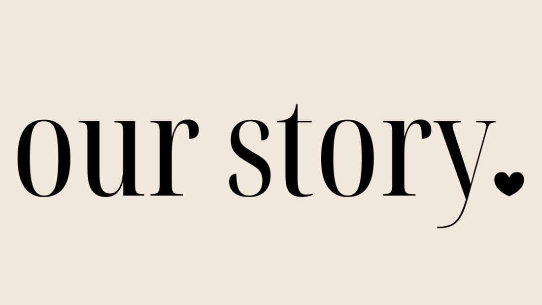 Our Story