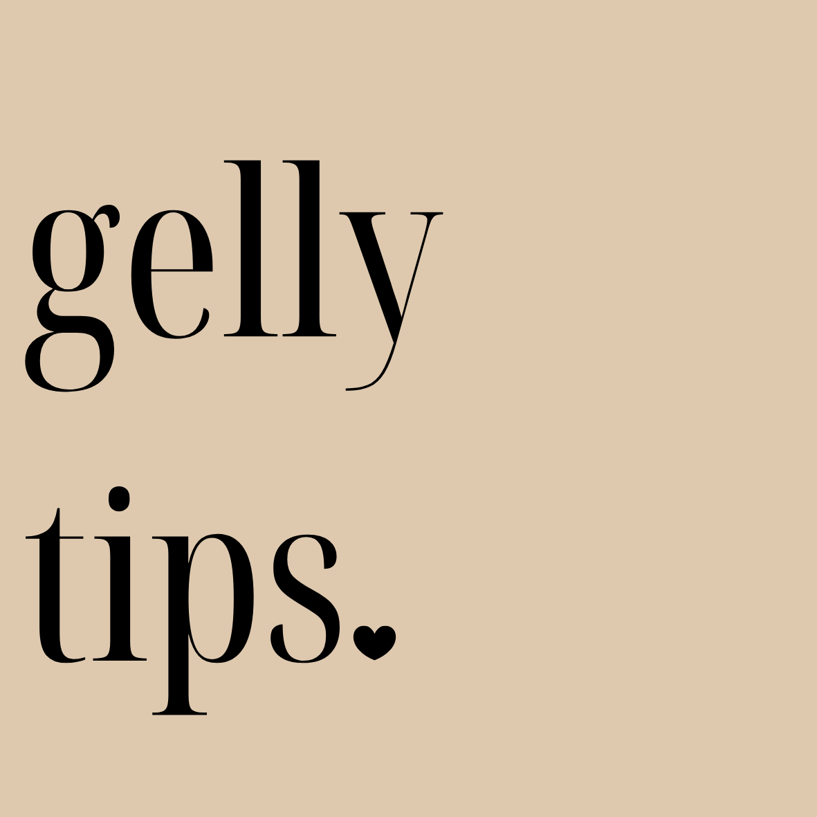 Gelly Tips