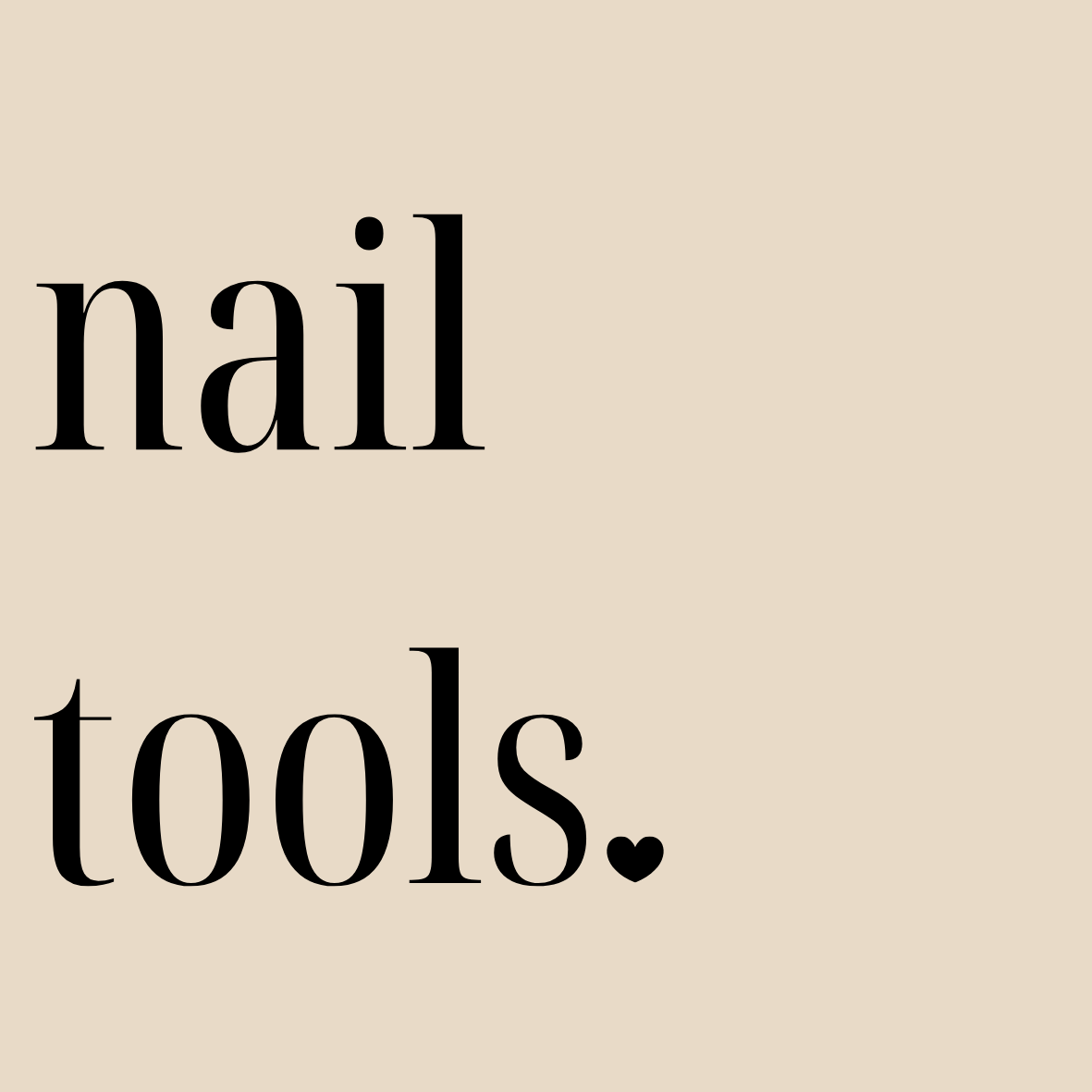 Nail Tools