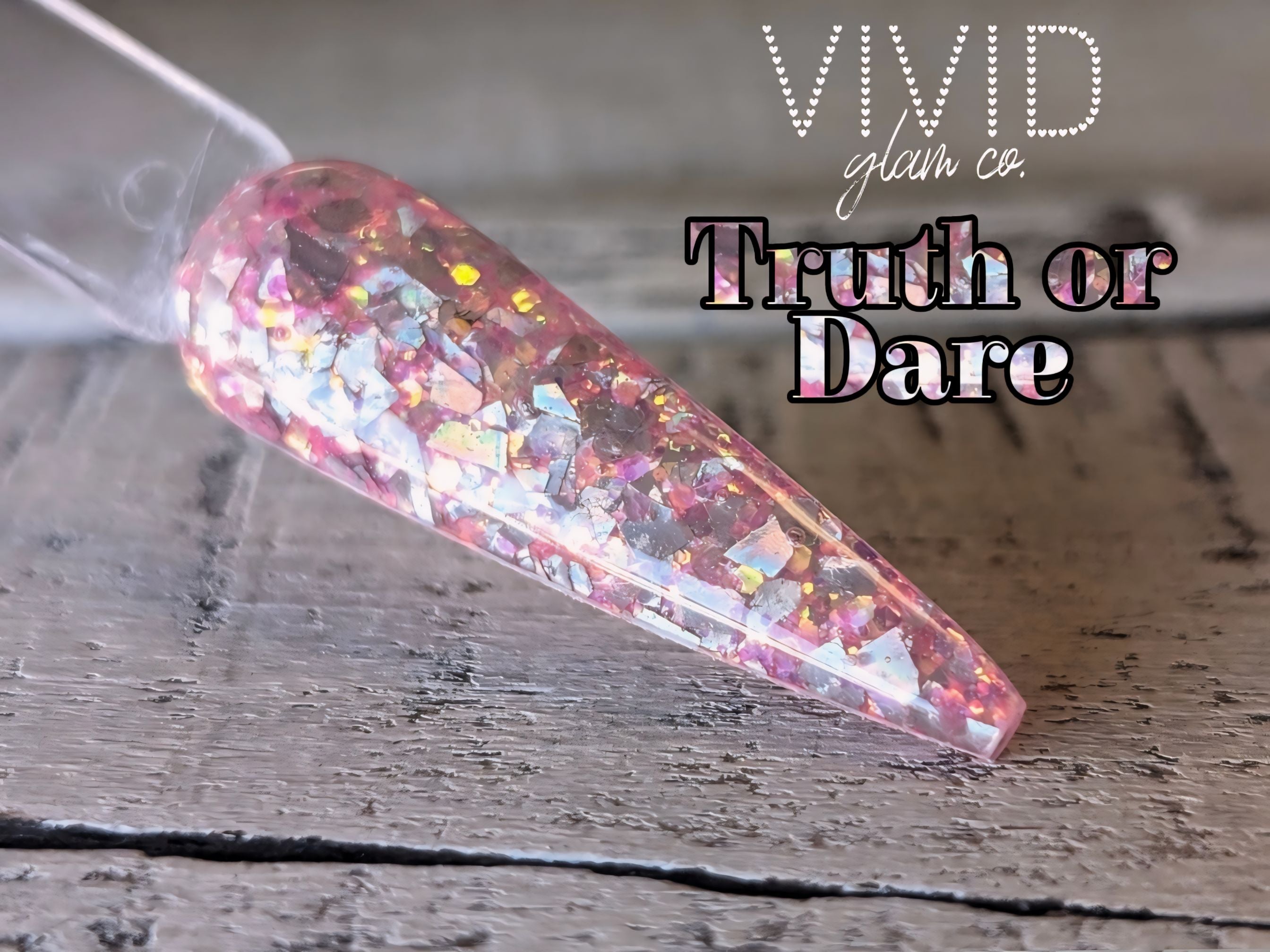 Truth or Dare - Glitter Dip Powder