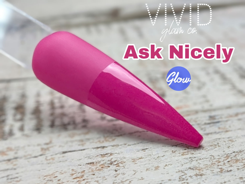 Ask Nicely - Glow Dip Powder