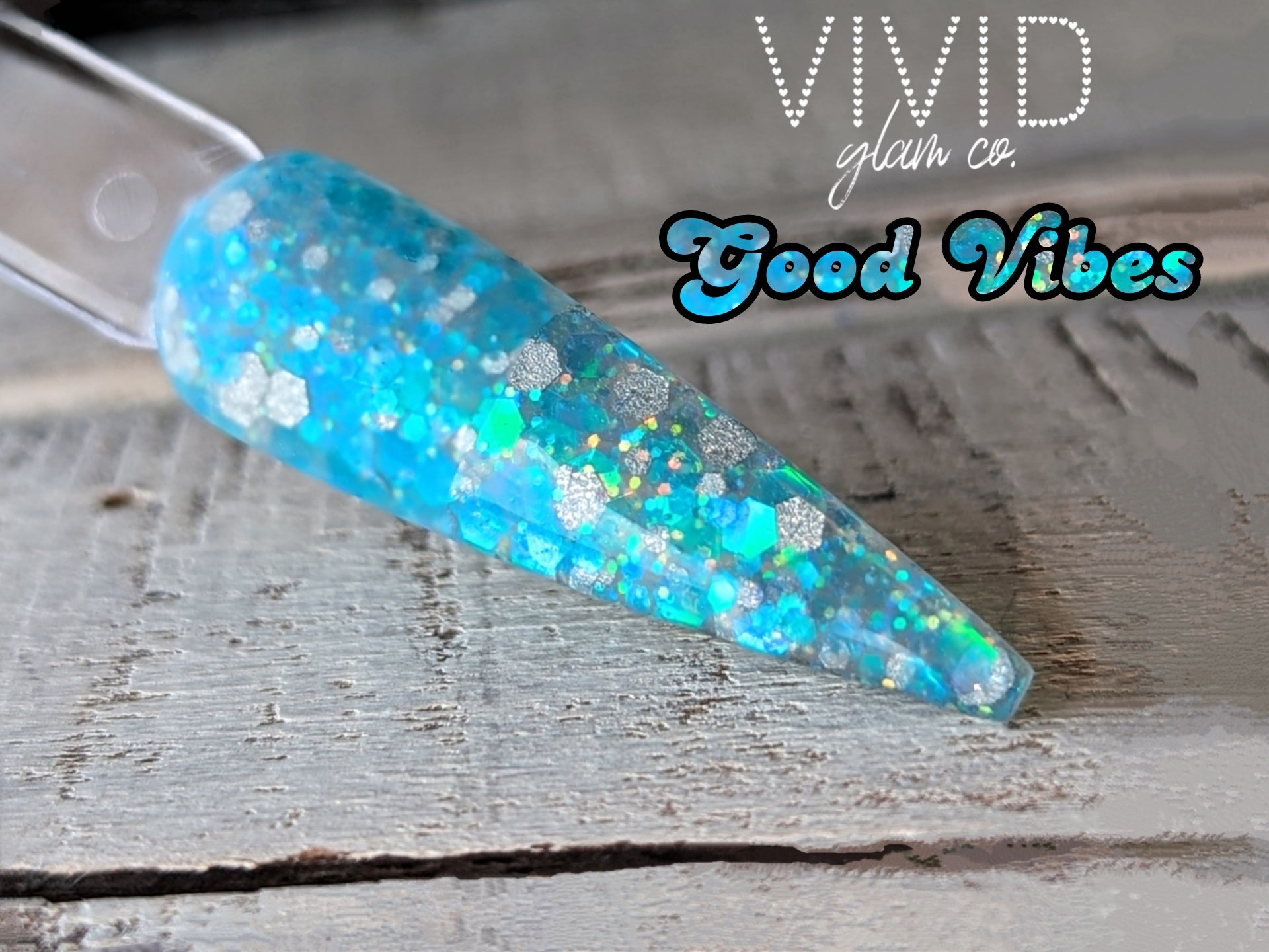 Good Vibes - Glitter Dip Powder