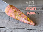Piggy Bank - Glitter Dip Powder