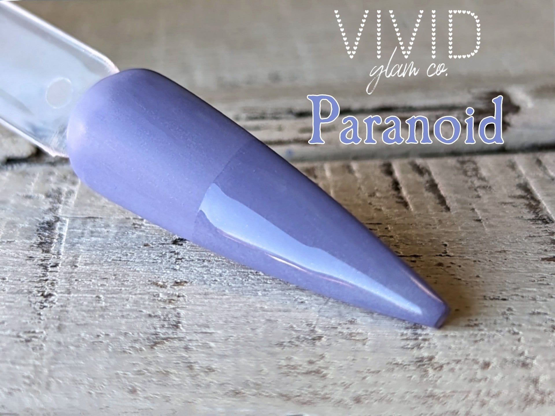 Paranoid- Solid Dip Powder
