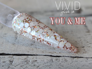 You & Me - Glitter Dip Powder