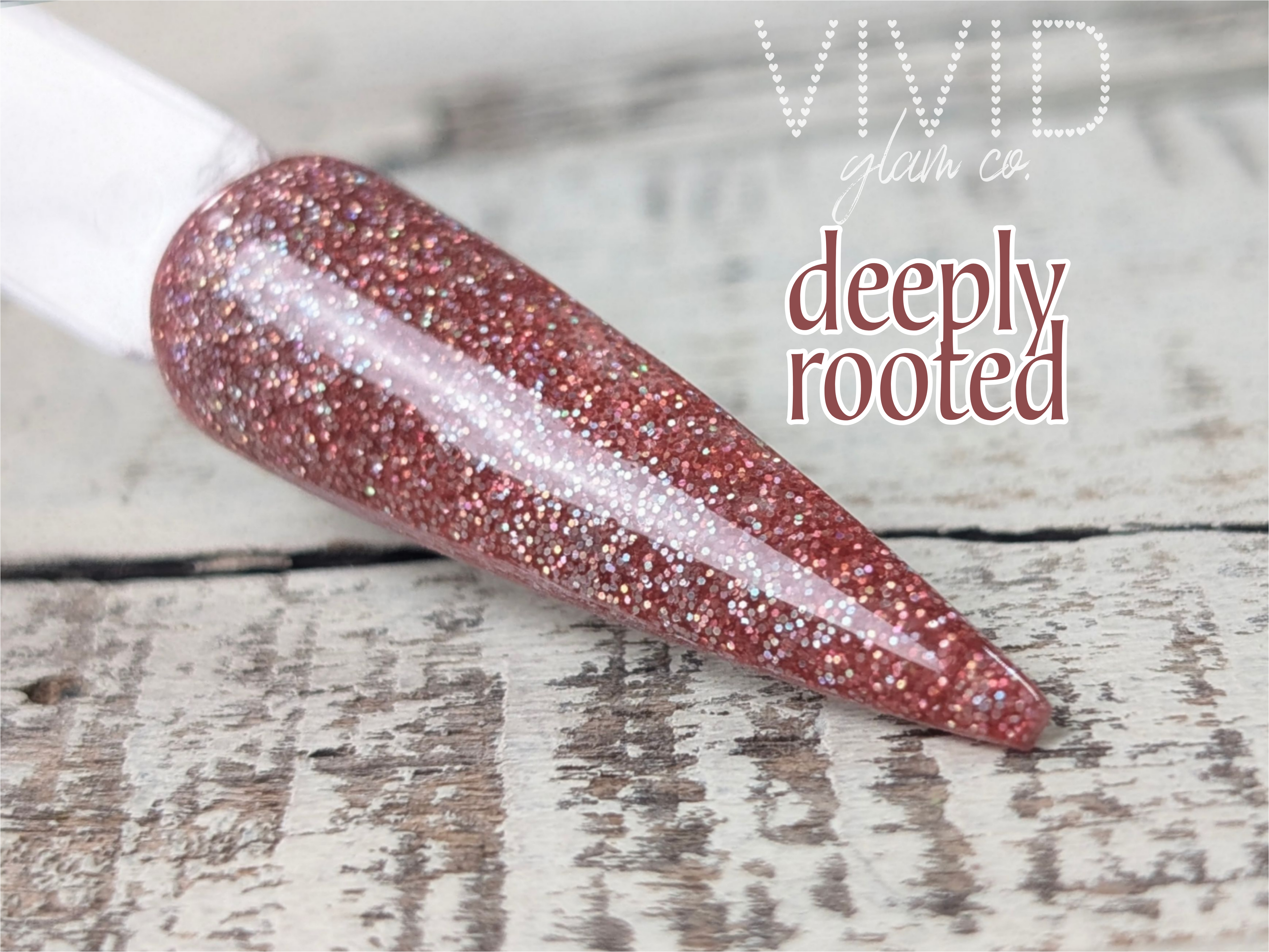 Deeply Rooted - Glitter Dip Powder