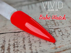 Babe Watch - Solid Dip Powder