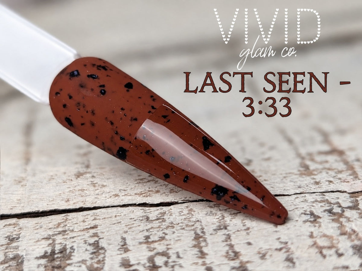Last Seen 3:33 - Luxe Dip Powder