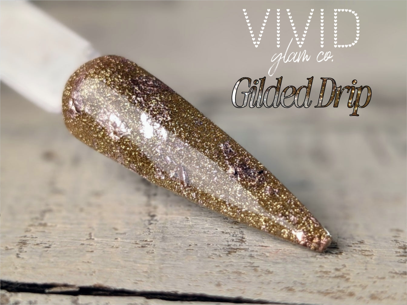 Gilded Drip - Glitter Dip Powder