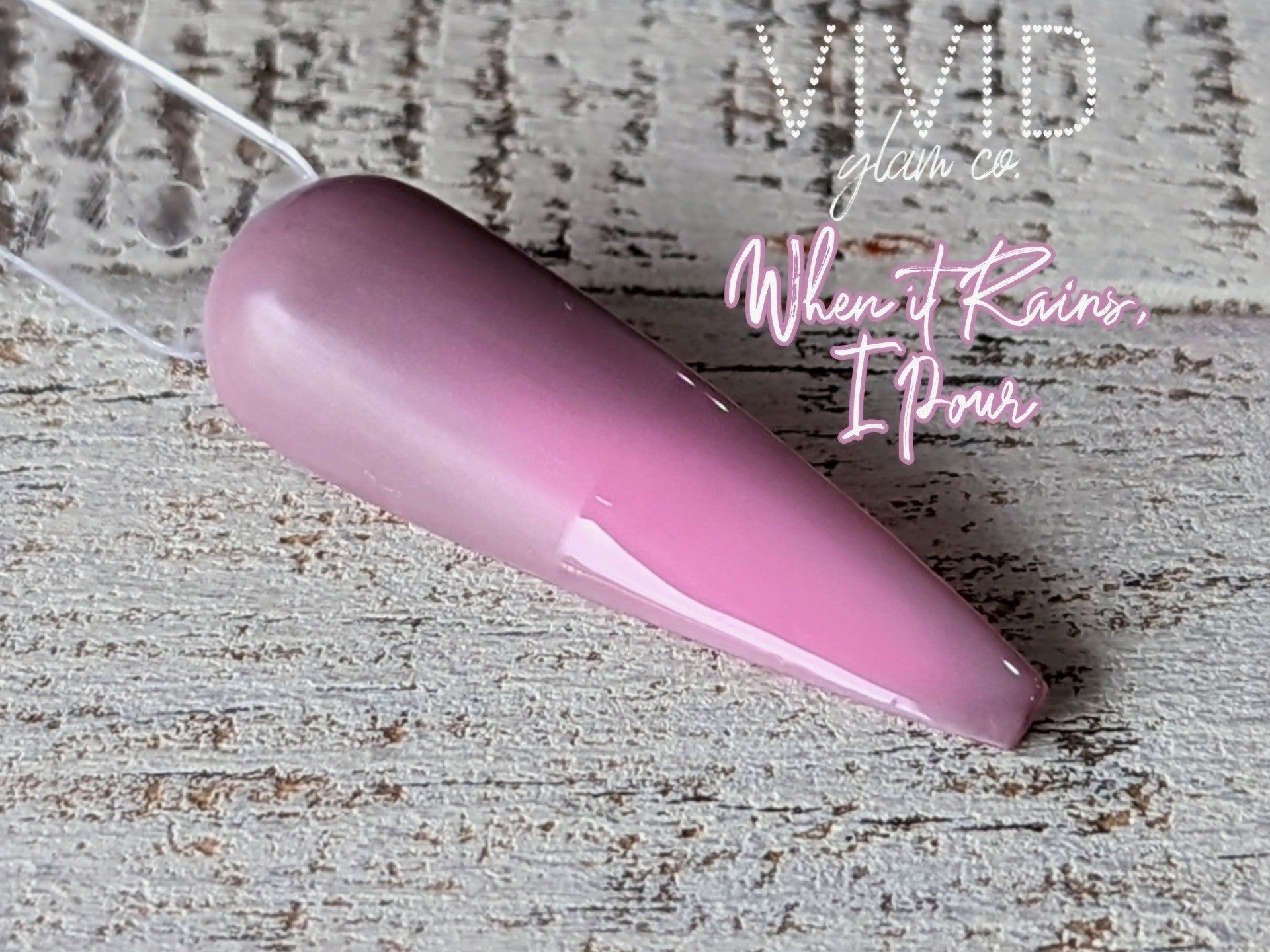 When it Rains, I Pour - Thermal Dip Powder