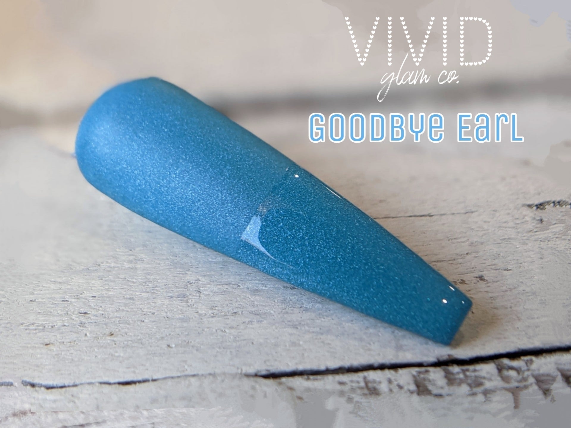 Goodbye Earl - Shimmer Dip Powder